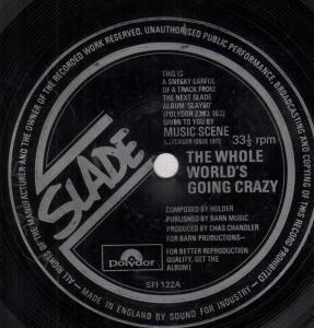 Slade/Mike Hugg - Whole World's Going Crazy/Bonnie Charlie - 7 Inch