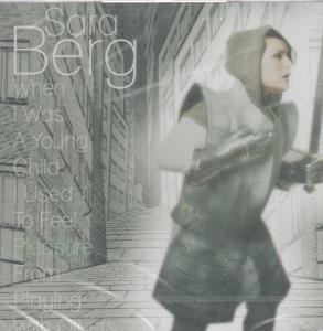 Sara Berg - When I Was A Young Child I Used To Feel Pleasure - Cd