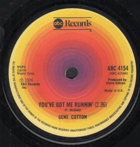 Gene Cotton - You've Got Me Runnin' - 7 Inch