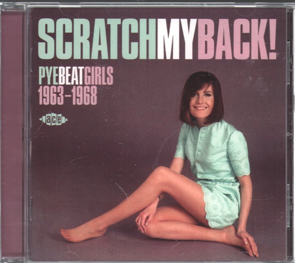 Various Artists - Scratch My Back! Pye Beat Girls 1963-1968 - Cd