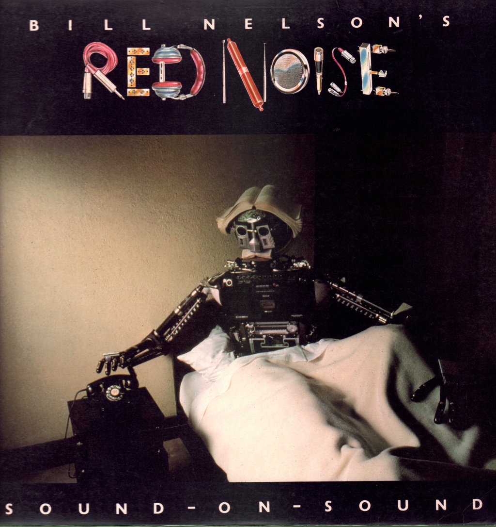 Bill Nelson's Red Noise - Sound On Sound - Lp
