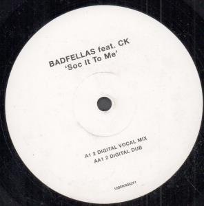 Badfellas - Soc It To Me - 12 Inch