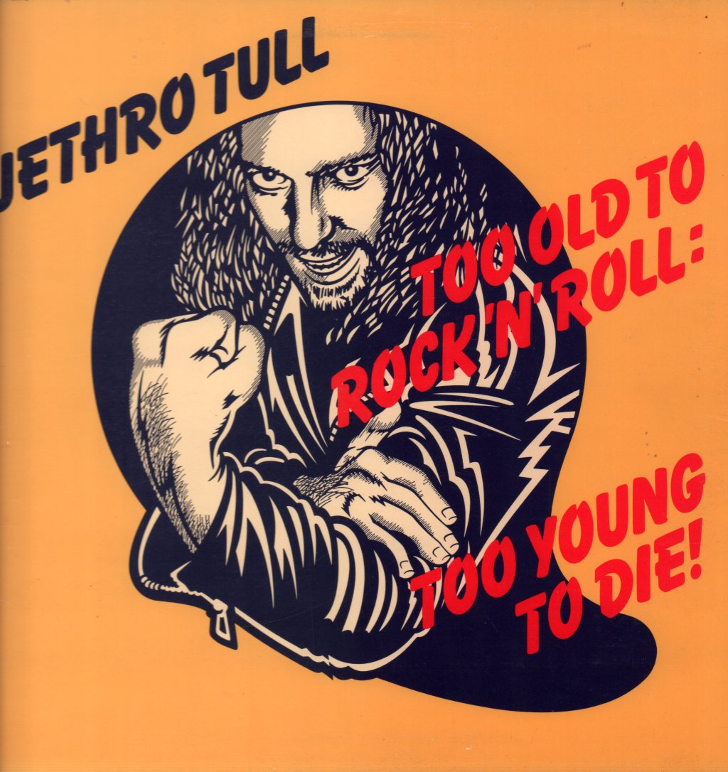 Jethro Tull - Too Old To Rock 'N' Roll Too Young To Die - Lp