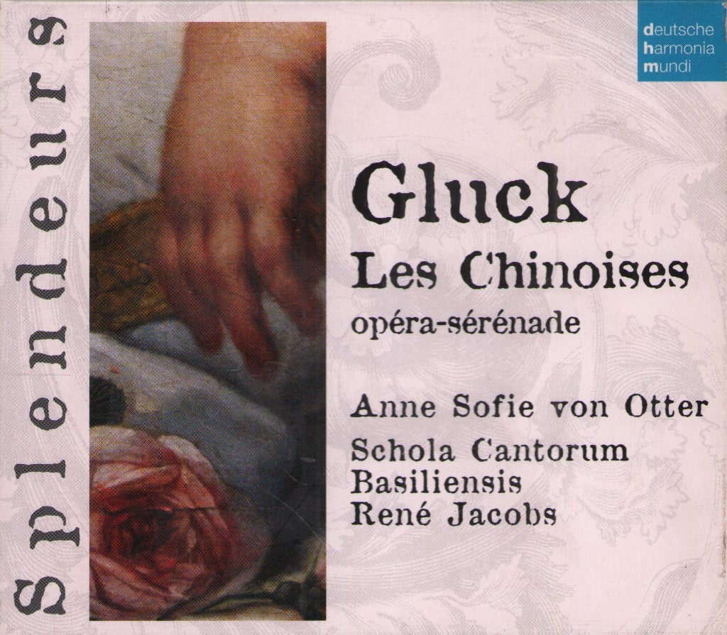 Gluck, Anne Sofie von Otter, Schola Cantorum Basiliensis, Rene Jacobs - Les Chinoises (Opéra-Sérénade) - Cd