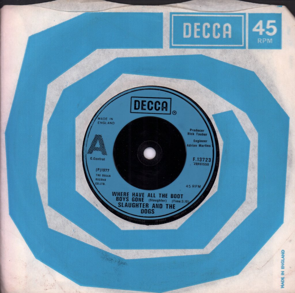 Slaughter And The Dogs - Where Have All The Boot Boys Gone - 7 Inch