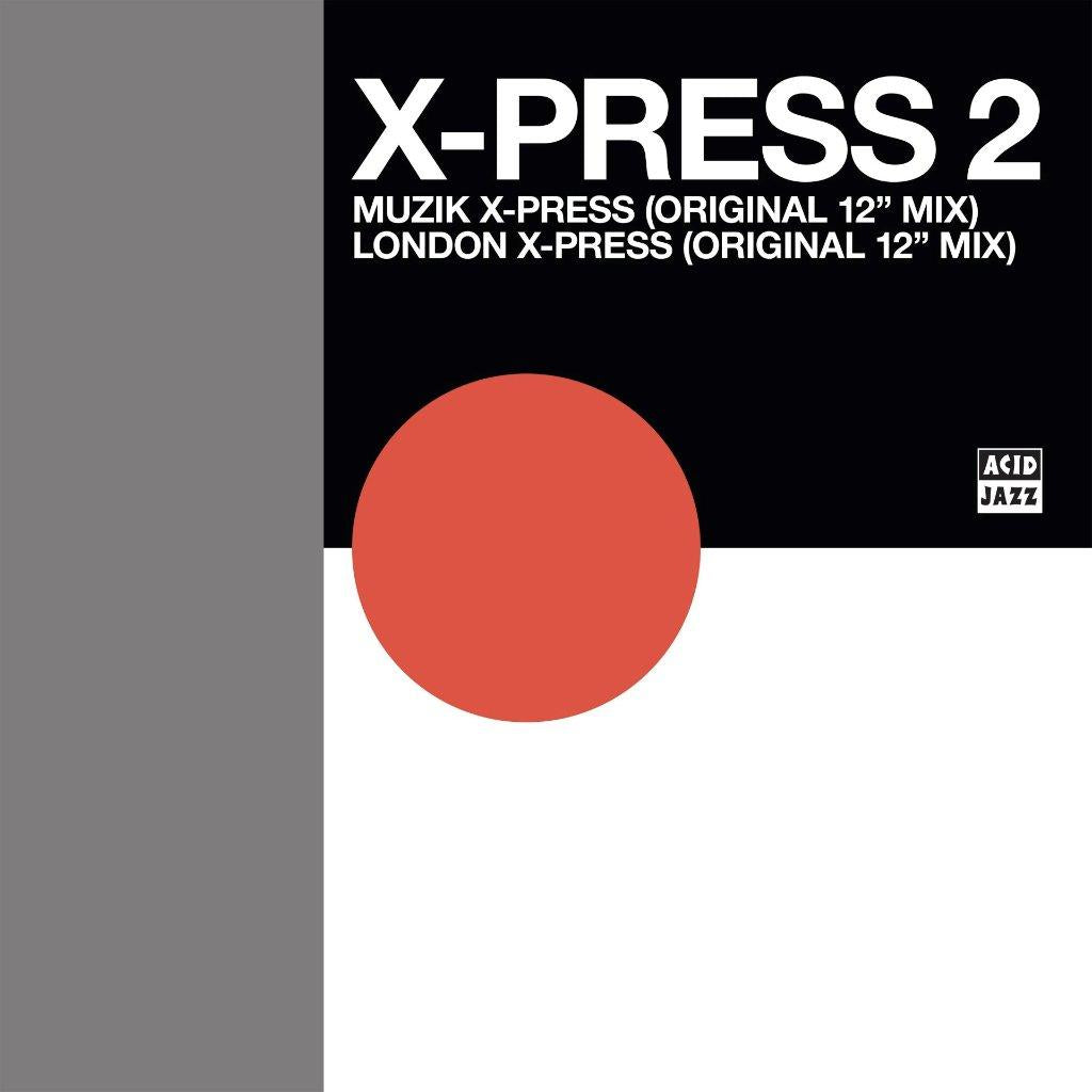 X-Press 2 - Muzik X-Press / London X-Press - 12 Inch
