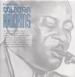 Coleman Hawkins - Timeless - Cd