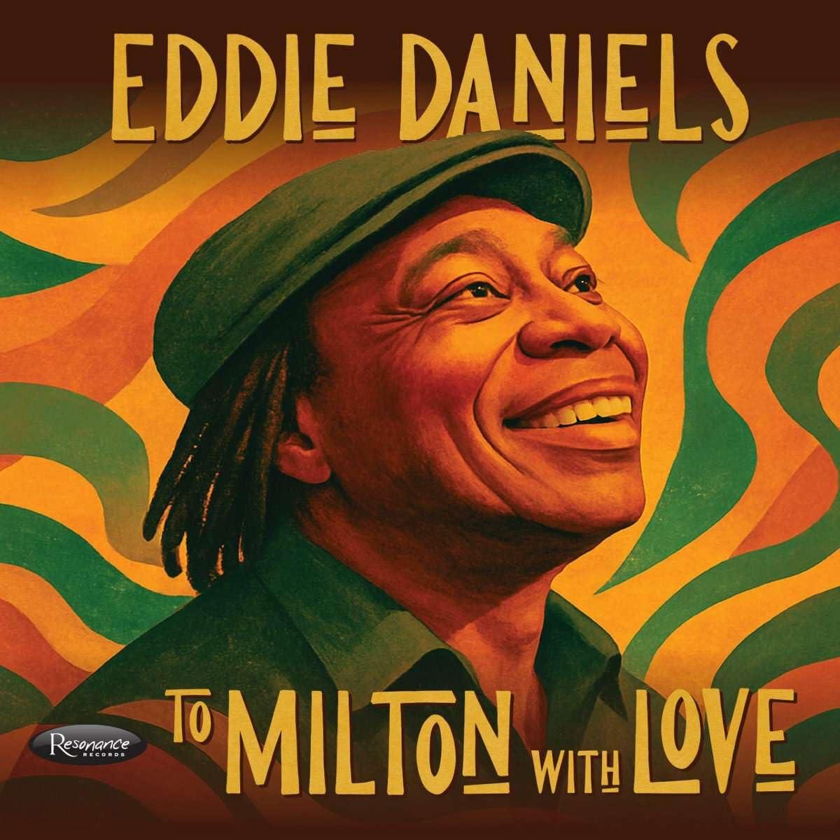 Eddie Daniels - To Milton With Love - Cd
