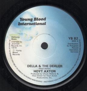 Hoyt Axton - Della And The Dealer - 7 Inch
