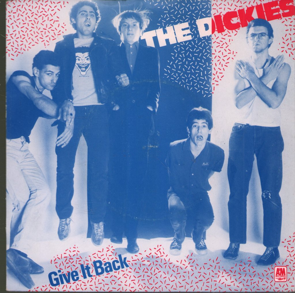 Dickies - Give It Back - 7 Inch