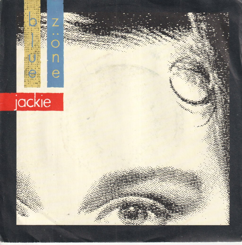 Blue Zone - Jackie - 7 Inch