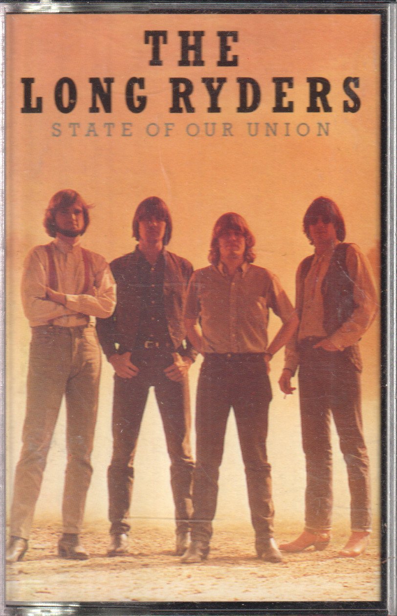 Long Ryders - State Of Our Union - Cassette
