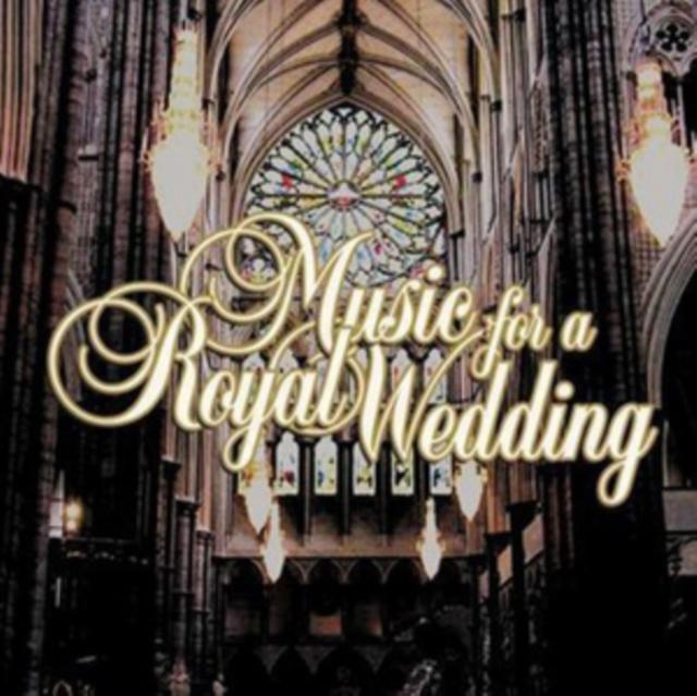 Various Artists - Music For A Royal Wedding - Cd