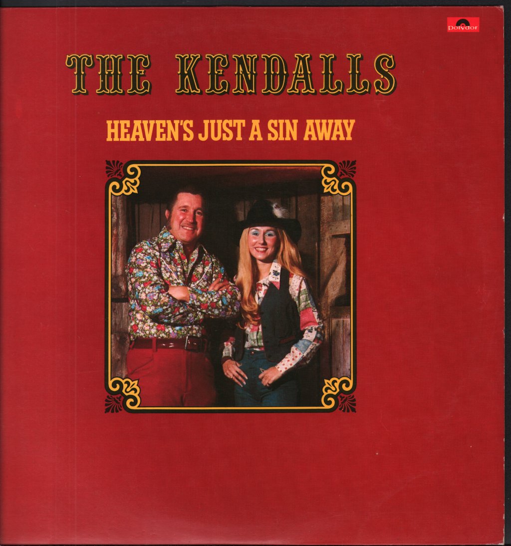 Kendalls - Heaven's Just A Sin Away - Lp