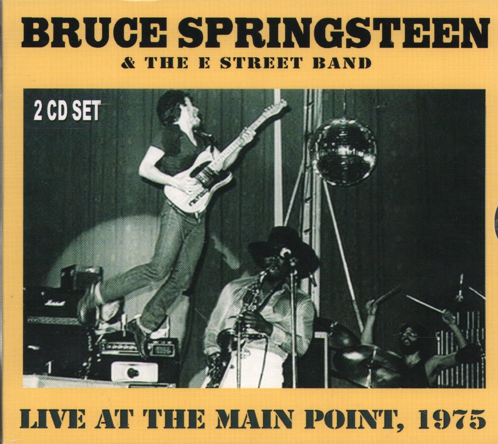 Bruce Springsteen & The E-Street Band - Live At The Main Point, 1975 - Double Cd