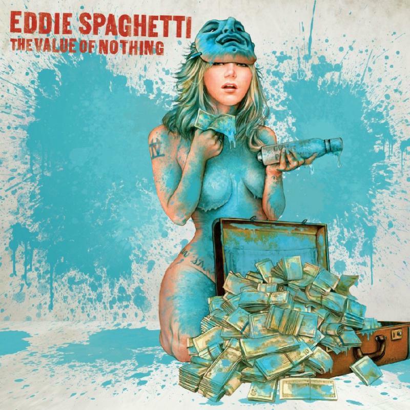 Eddie Spaghetti - Value of Nothing - Cd