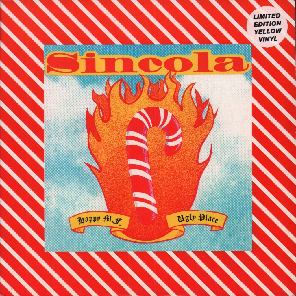 Sincola - Happy Mf/Ugly Place - 7 Inch