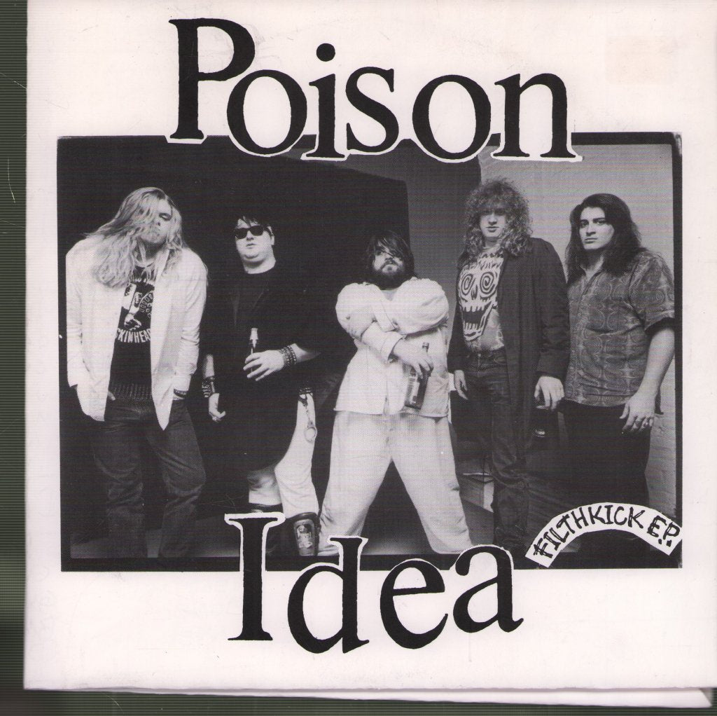 Poison Idea - Filthkick E.P. - 7 Inch
