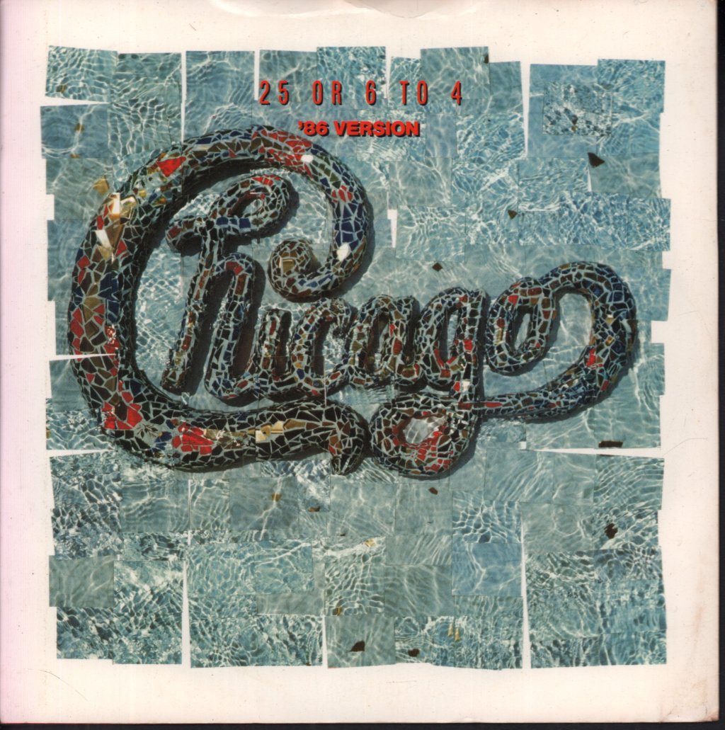 Chicago - 25 Or 6 To 4 - 7 Inch