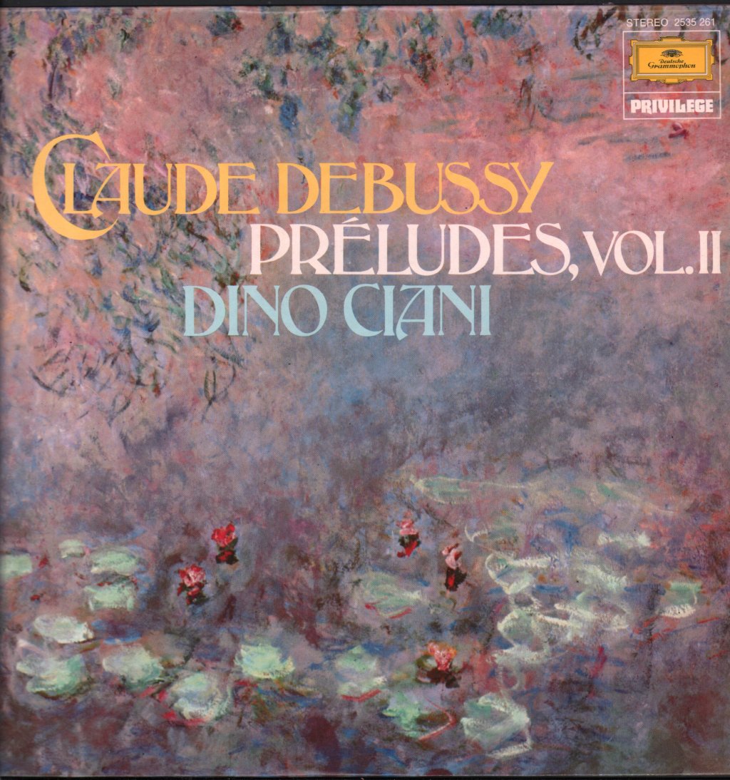 Dino Ciani - Claude Debussy - Preludes - Volume II - Lp