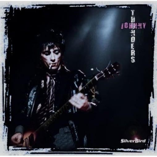 Johnny Thunders - Silverbird - Lp