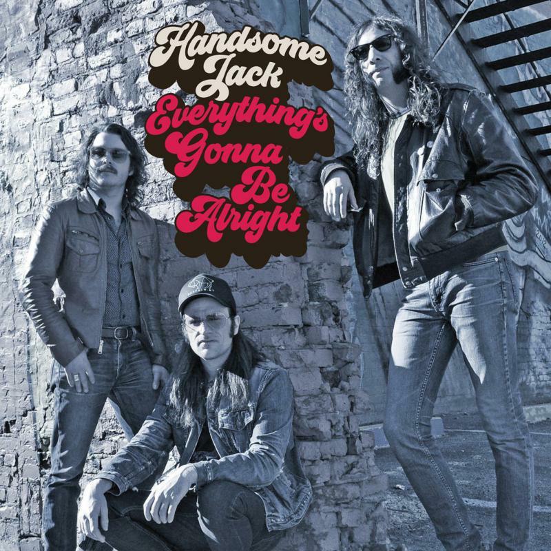 Handsome Jack - Everything's Gonna Be Alright - Lp