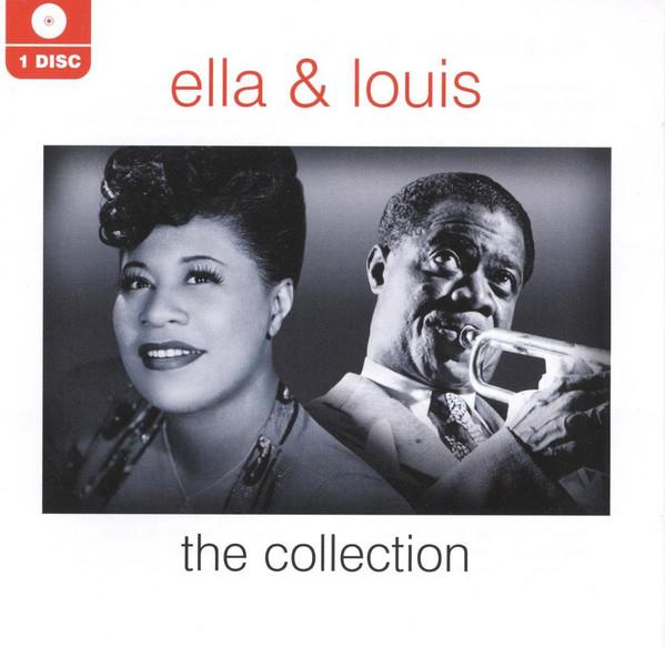 Ella Fitzgerald And Louis Armstrong - Ella and Louis The Collection - Cd