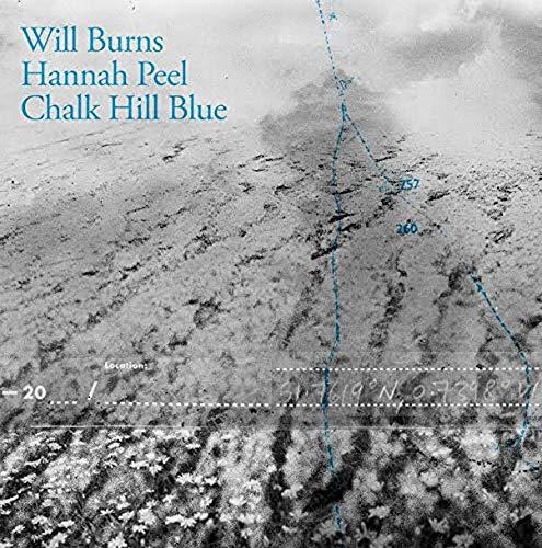 Will Burns And Hannah Peel - Chalk Hill Blue - Lp