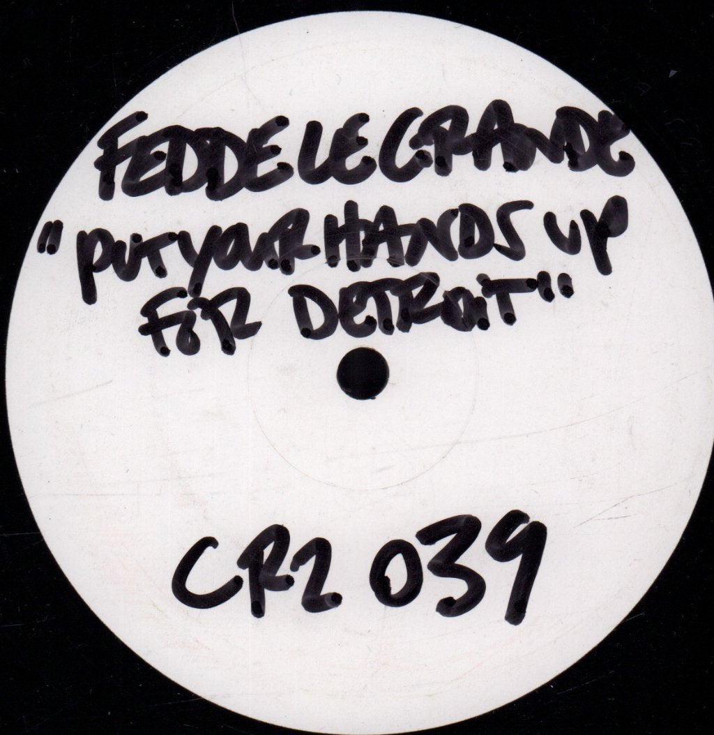 Fedde Le Grand - Put Your Hands Up For Detroit - 12 Inch