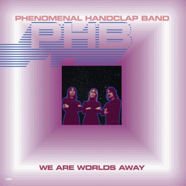 Phenomenal Handclap Band - We Are Worlds Away - 12 Inch