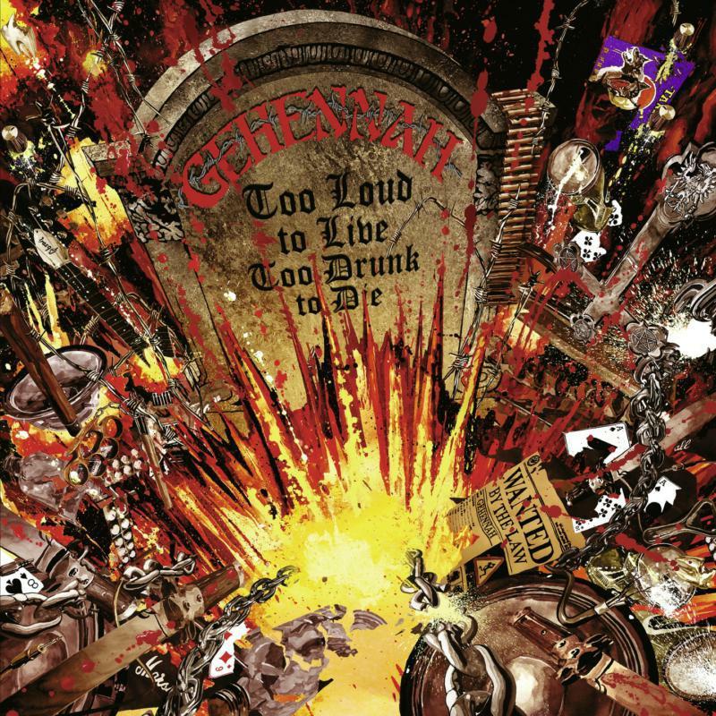 Gehennah - Too Loud To Live, Too Drunk To Die - Cd