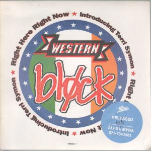 Western Block - Right Here Right Now - 7 Inch