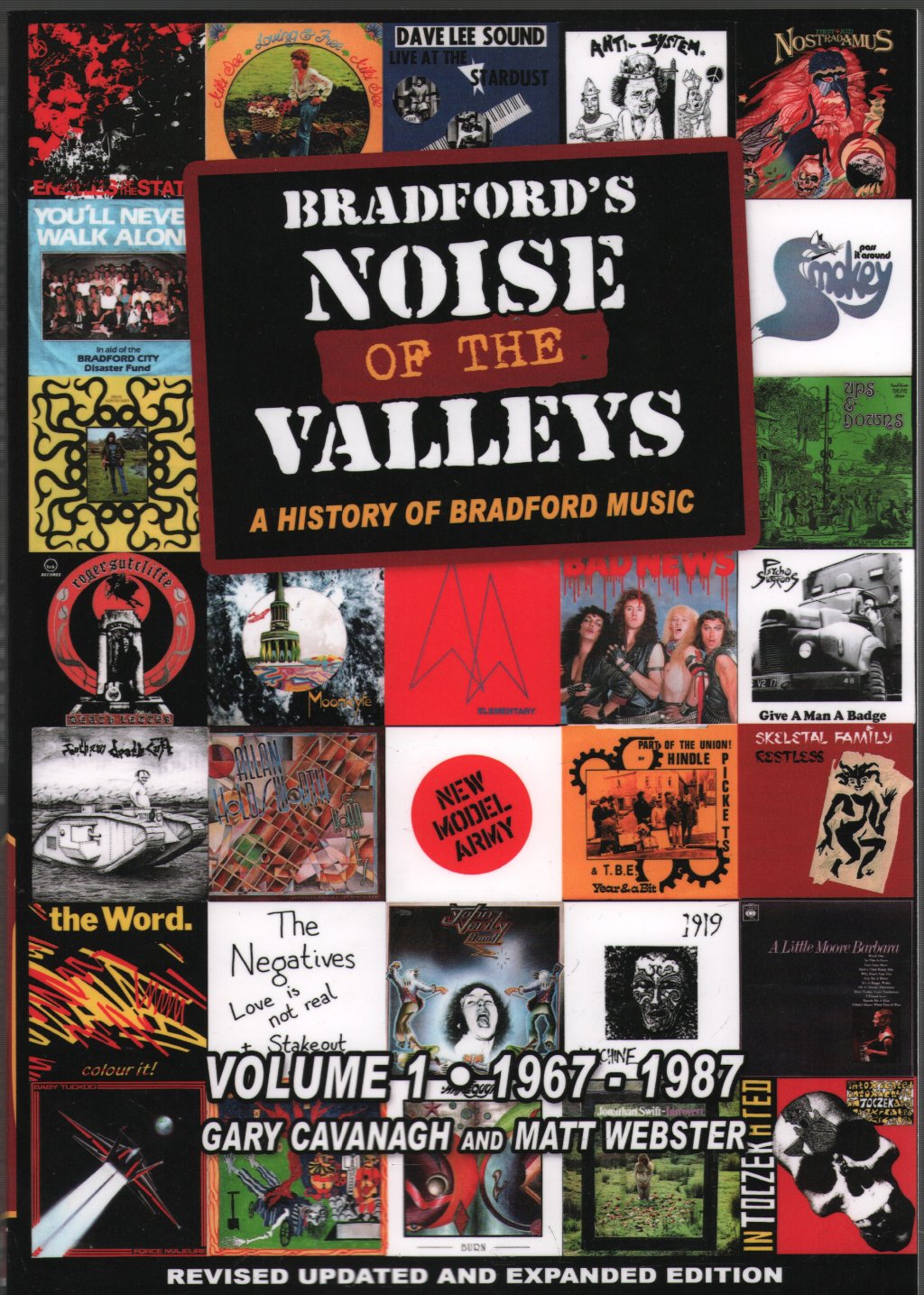 Bradford's Noise Of The Valleys Volume 1 - A History Of Bradford Music 1967-1987 - Book
