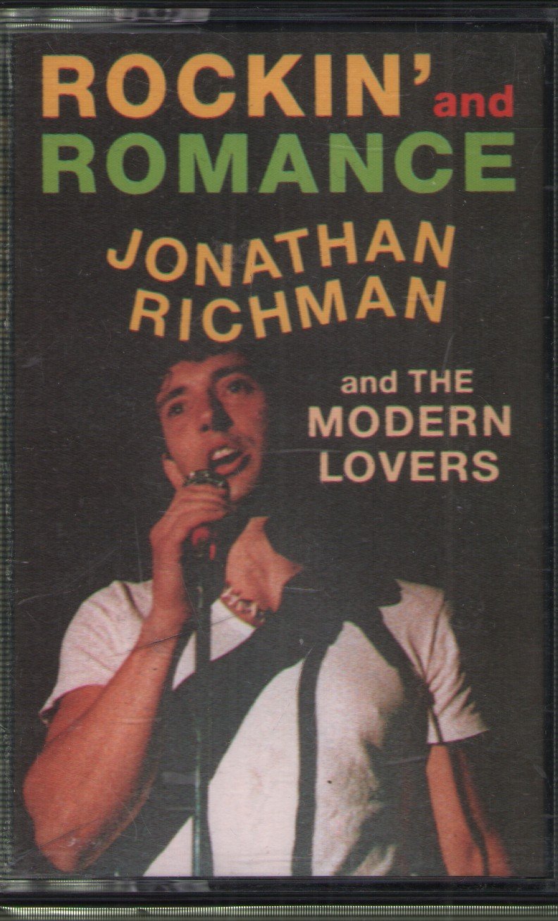 Jonathan Richman And The Modern Lovers - Rockin' And Romance - Cassette