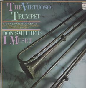 Don Smithers / I Musici - Virtuoso Trumpet / Italian Concertos - Lp