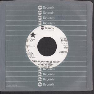 Mickey Newbury - Hand Me Another Of Those - 7 Inch