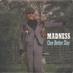 Madness - One Better Day - 7 Inch