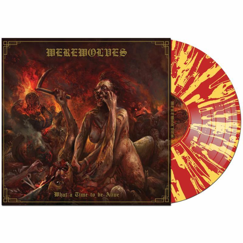 Werewolves - What A Time To Be Alive - Lp