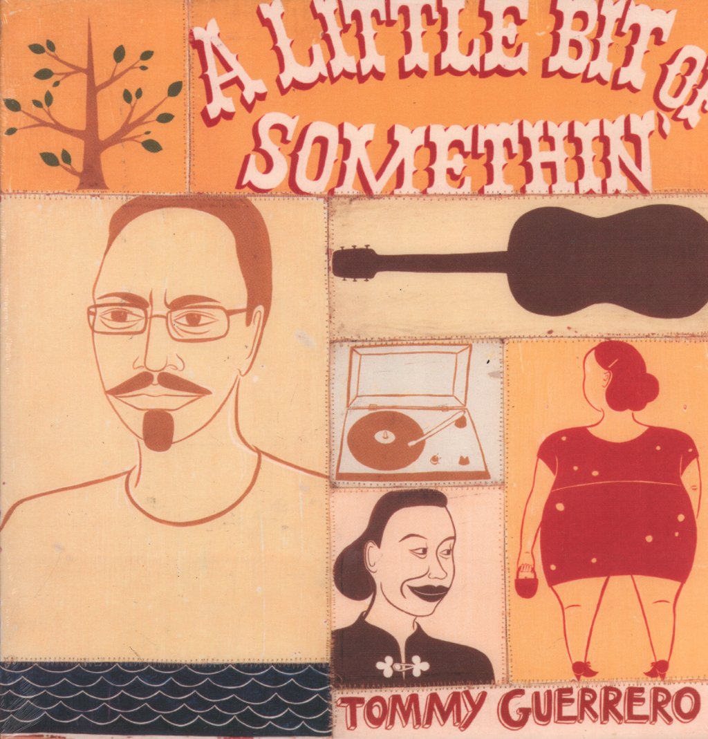 Tommy Guerrero - A Little Bit Of Somethin' - Double Lp