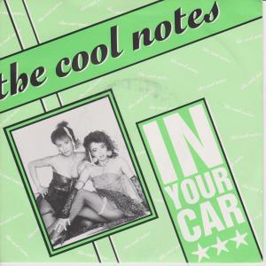Cool Notes - In Your Car - 7 Inch