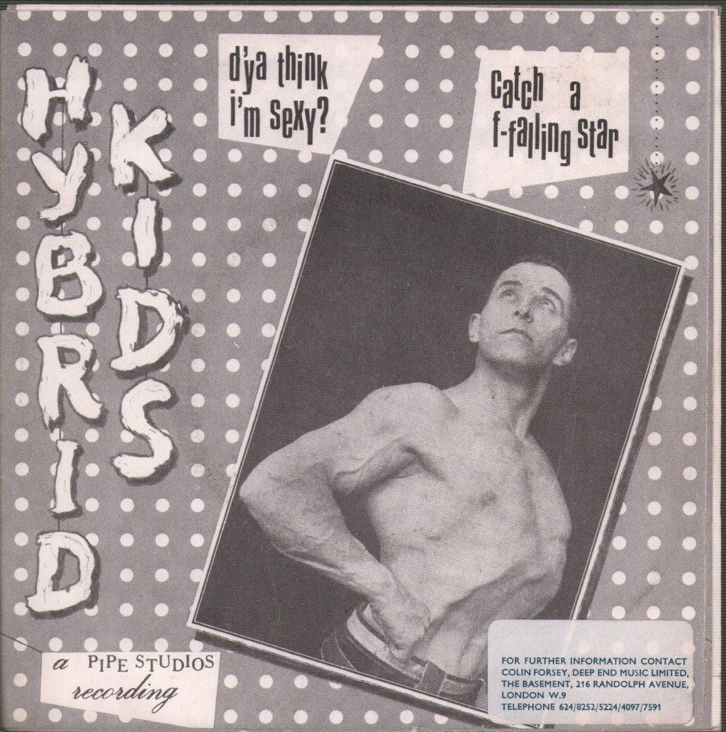 Hybrid Kids - D'ya Think I'm Sexy? / Catch A F-Falling Star - 7 Inch