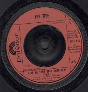 Ebb Tide - Give Me Your Best Shot Baby - 7 Inch