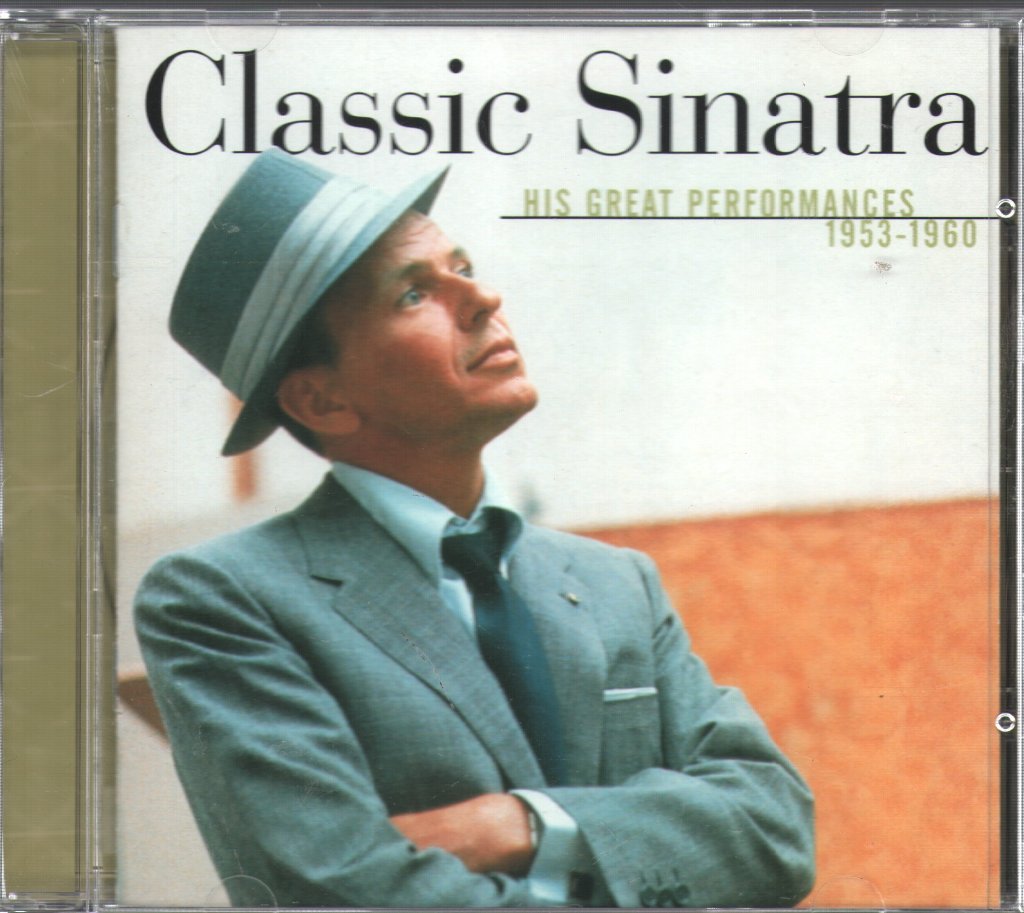 Frank Sinatra - Classic Sinatra - His Great Performances 1953-1960 - Cd