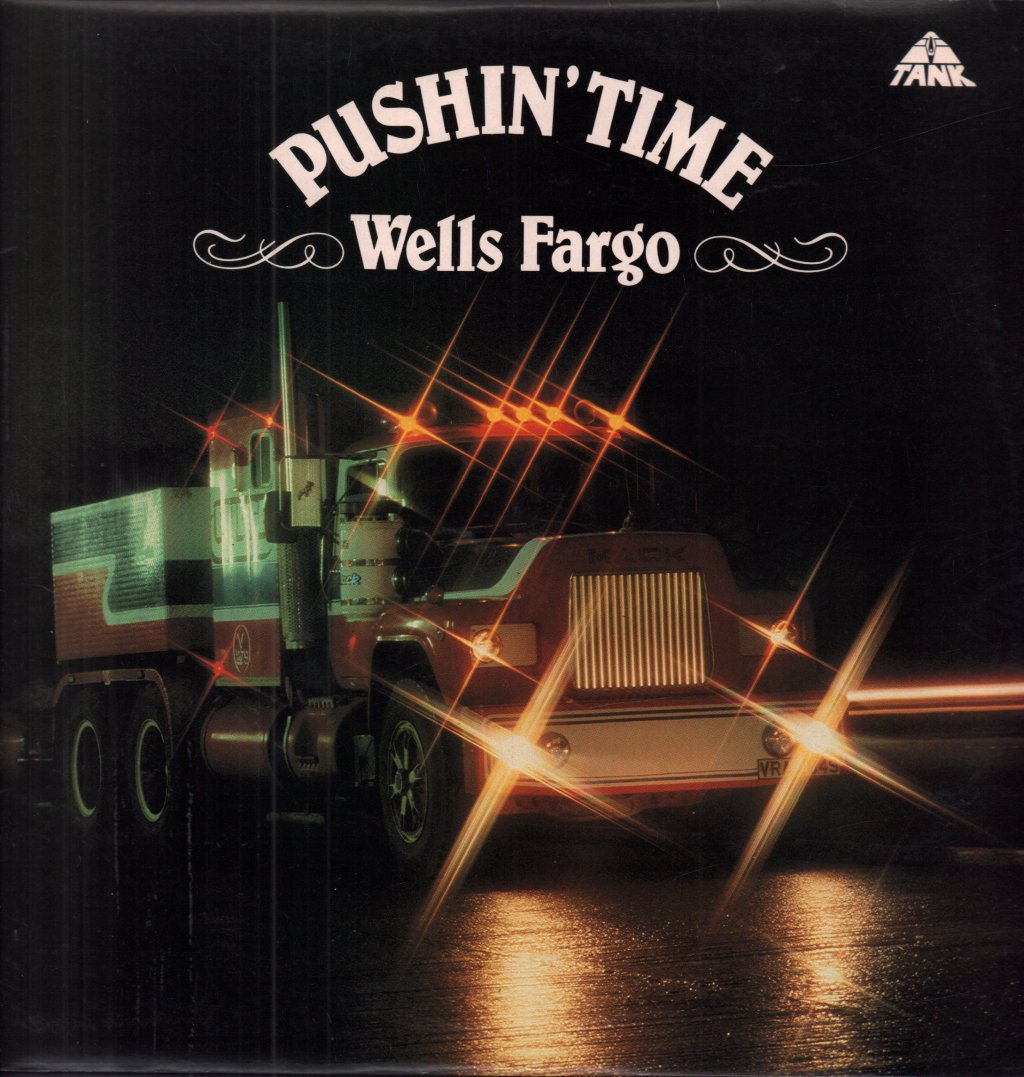 Wells Fargo - Pushin' Time - Lp