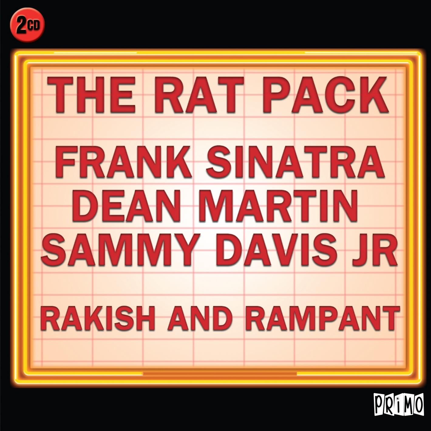 Rat Pack - Rakish and Rampant - Double Cd