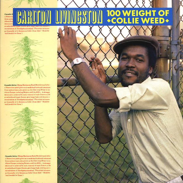 Carlton Livingston - 100 Weight Of Collie Weed - Lp