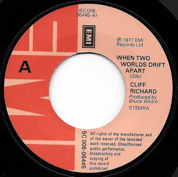 Cliff Richard - When Two Worlds Drift Apart - 7 Inch