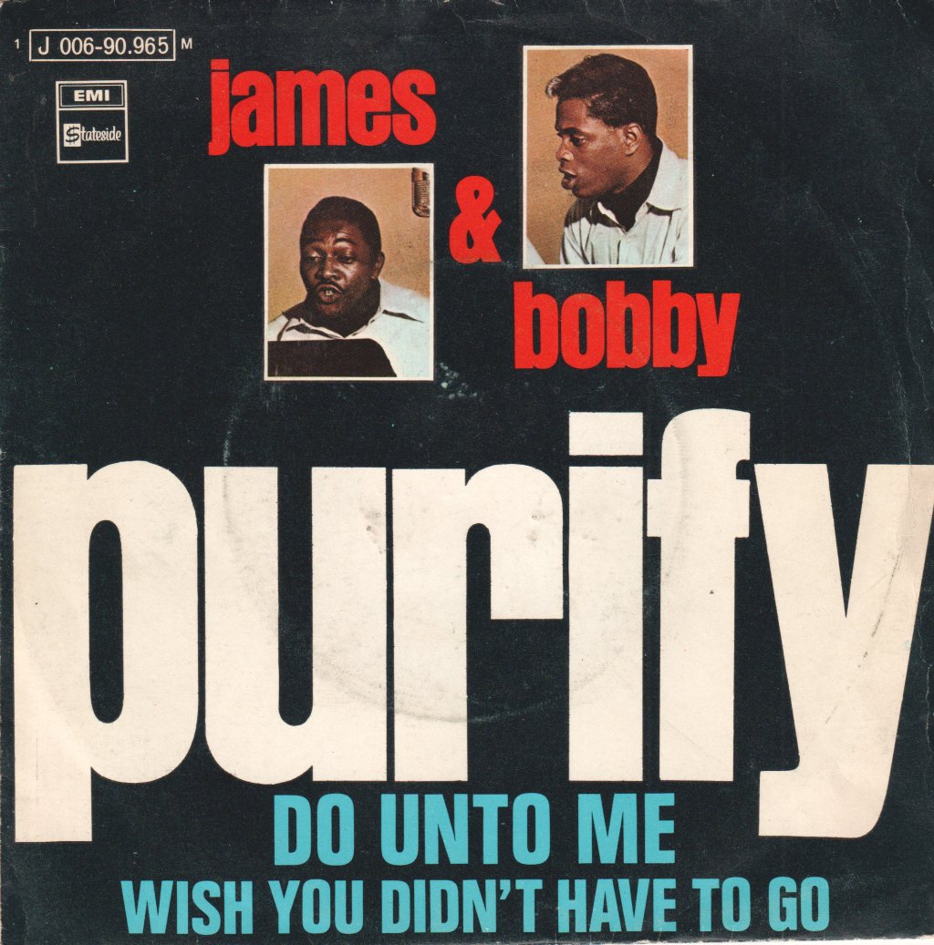 James & Bobby Purify - Do Unto Me - 7 Inch