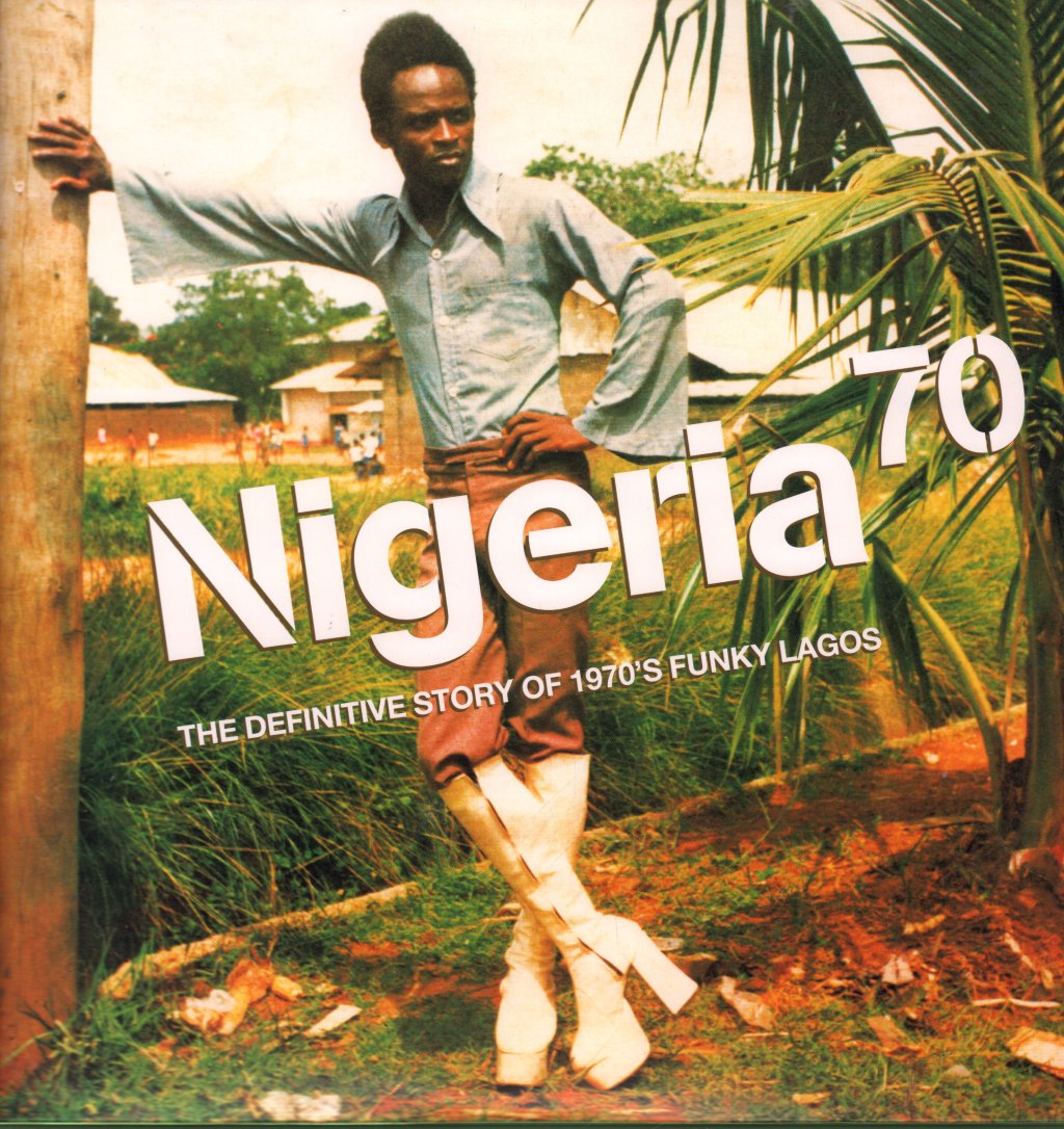 Various Artists - Nigeria 70 (The Definitive Story of 1970's Funky Lagos) - Triple Lp