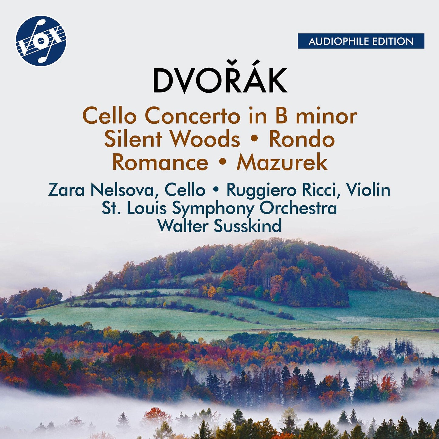 Dvorak - Dvorak: Cello Concerto In B Minor, Silent Woods & Other Orchestral Works (Remastered 2024) - Cd